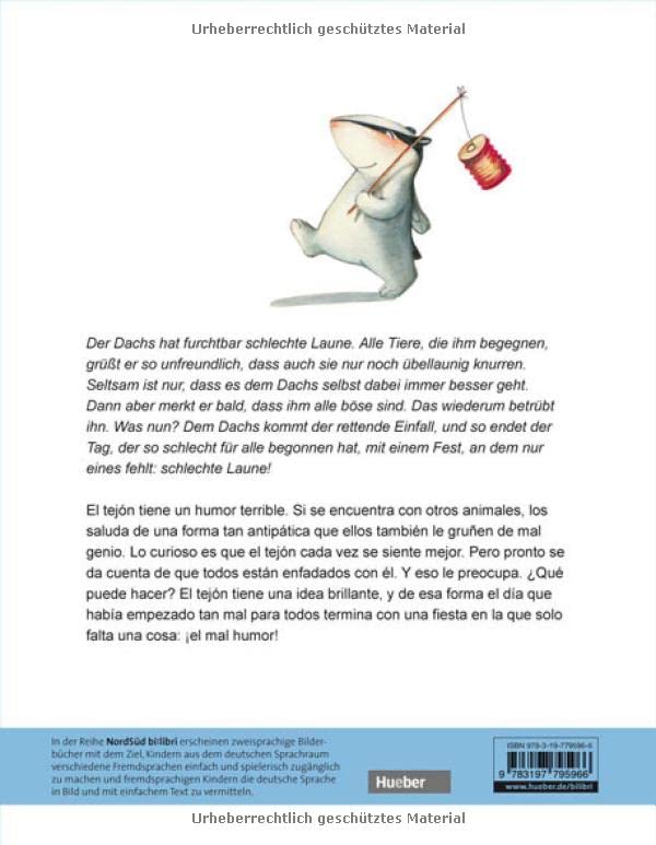 "Der dachs hat heute schlechte laune!-El tejón está hoy de mal humor”. Cuento bilingüe. Diferentes idiomas.