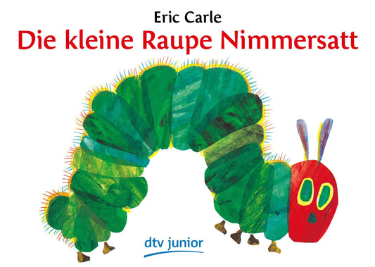 Cuento clásico en alemán: "Die kleine Raupe Nimmersatt"-"La pequeña oruga glotona".
