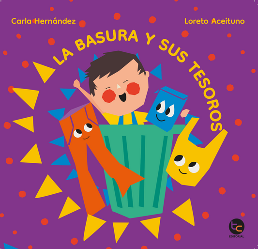 La basura y sus tesoros. Libro de cuentos.