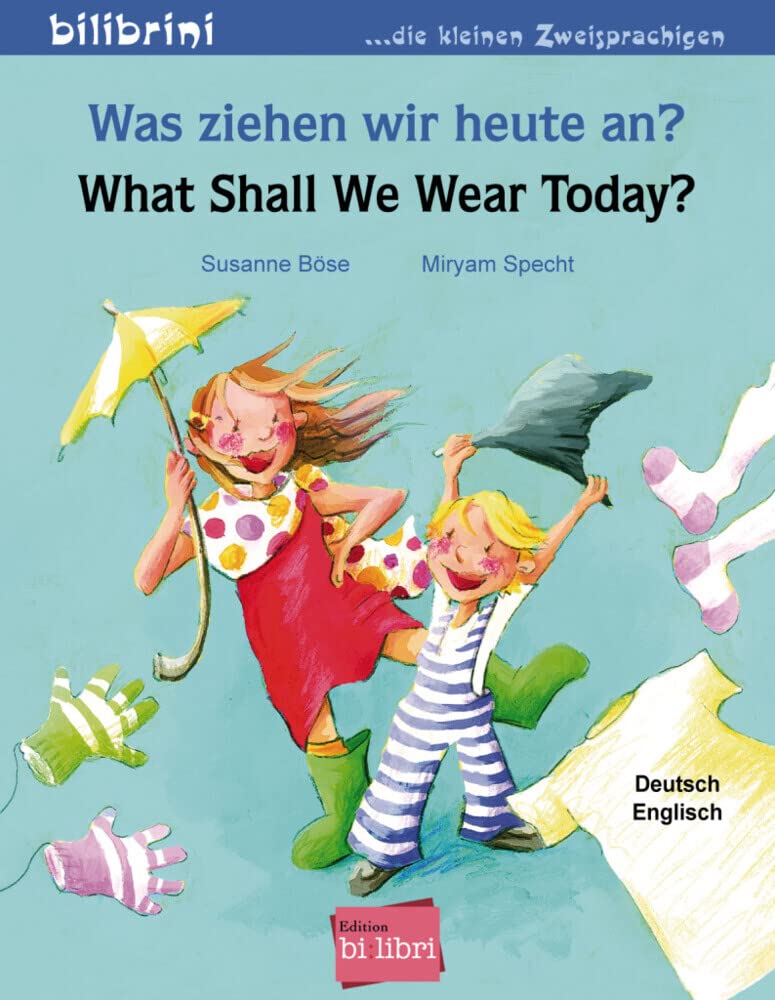 "Was ziehen wie heute an?-Que nos ponemos hoy?". Cuento bilingüe. Diferentes idiomas.