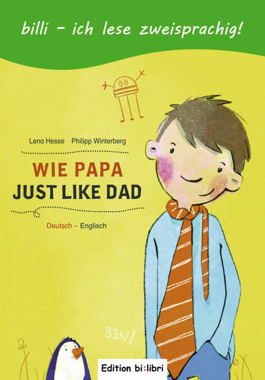 "Wie papa-Just like dad". Libro de cuentos. Alemán-Inglés